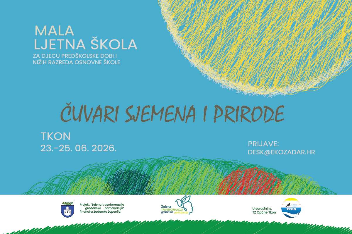 EKO ZADAR Mala ljetna škola „Čuvari sjemena i prirode“ za djecu u Tkonu 23. – 25. lipnja 2026., prijavite se!