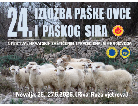 NOVALJA-OTOK PAG 24. izložba paške ovce i paškog sira i 1. festival hrvatskih zaštićenih i tradicionalnih proizvoda