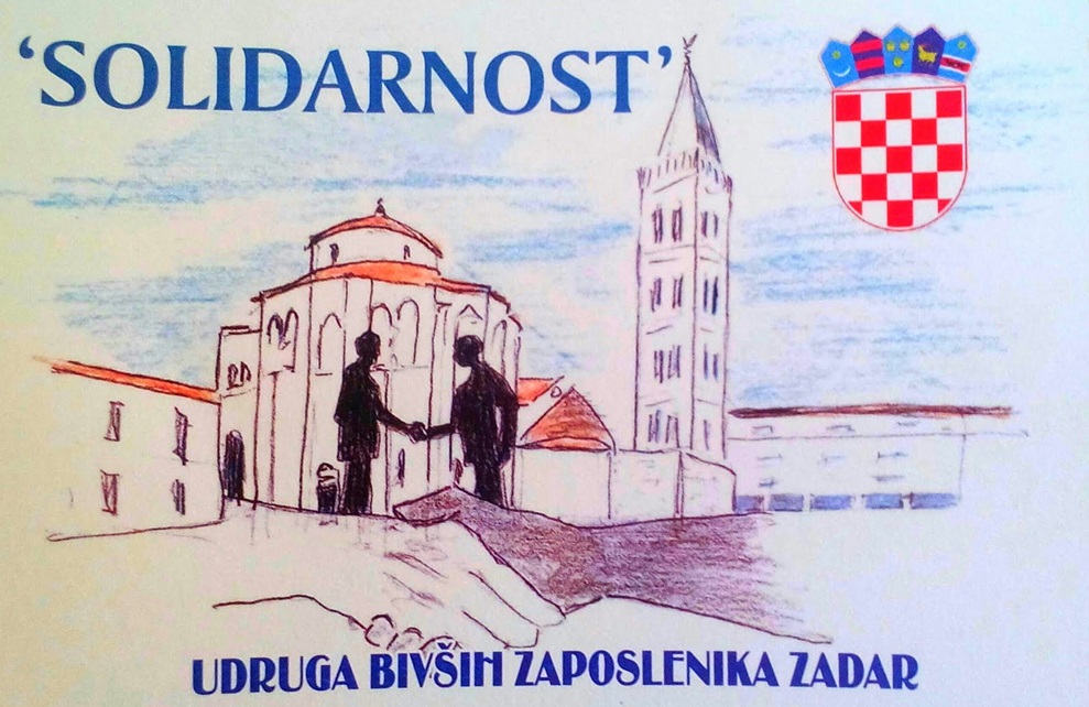 UDRUGA BIVŠIH ZAPOSLENIKA «SOLIDARNOST» ZADAR Izlazimo na izbore u 9. izbornoj jedinici