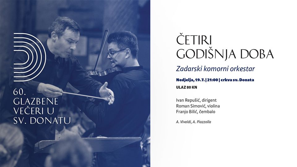 GLAZBENE VEČERI U SV. DONATU: večeras na programu "Četiri godišnja doba" u izvedbi Zadarskog komornog orkestra