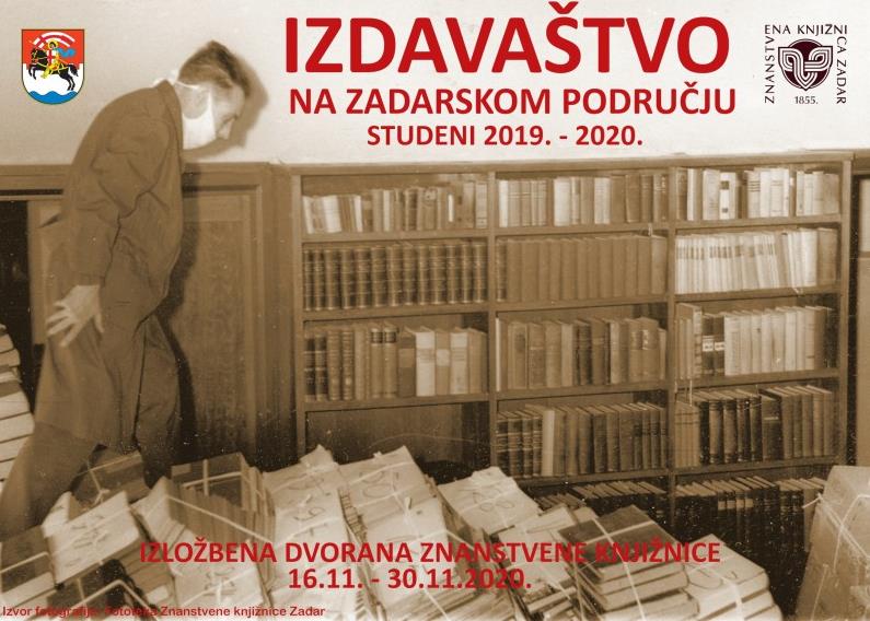 IZLOŽBA U ZNANSTVENOJ KNJIŽNICI „Izdavaštvo na zadarskom području 2019.-2020.“