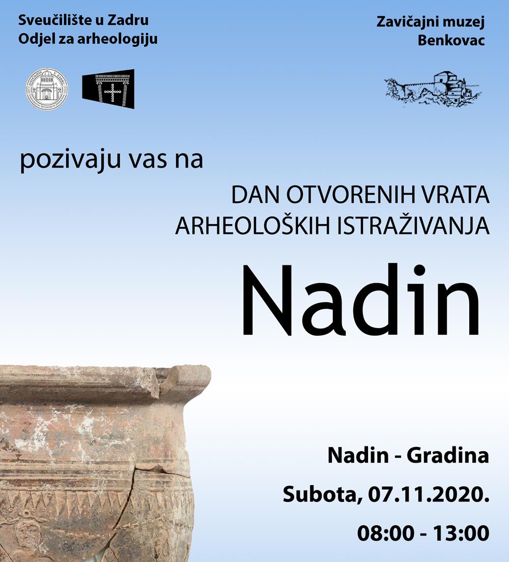 SVEUČILIŠTE U ZADRU I ZAVIČAJNI MUZEJ BENKOVAC Dan otvorenih vrata na arheološkom lokalitetu u Nadinu