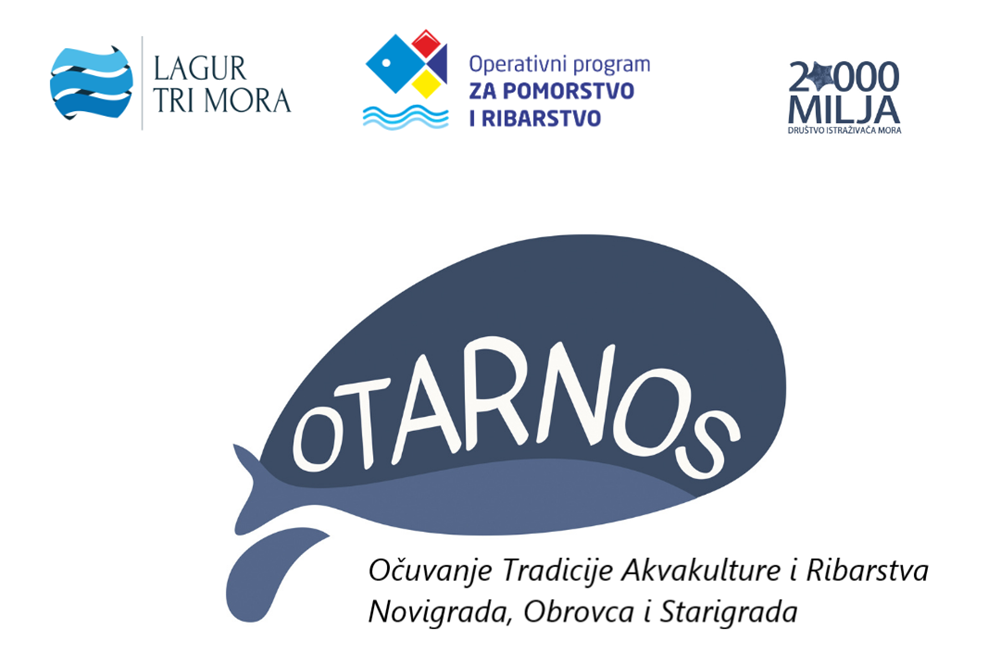 OTARNOS Početna konferencija projekta Očuvanje Tradicije Akvakulture i Ribarstva Novigrada,  Obrovca i Starigrada