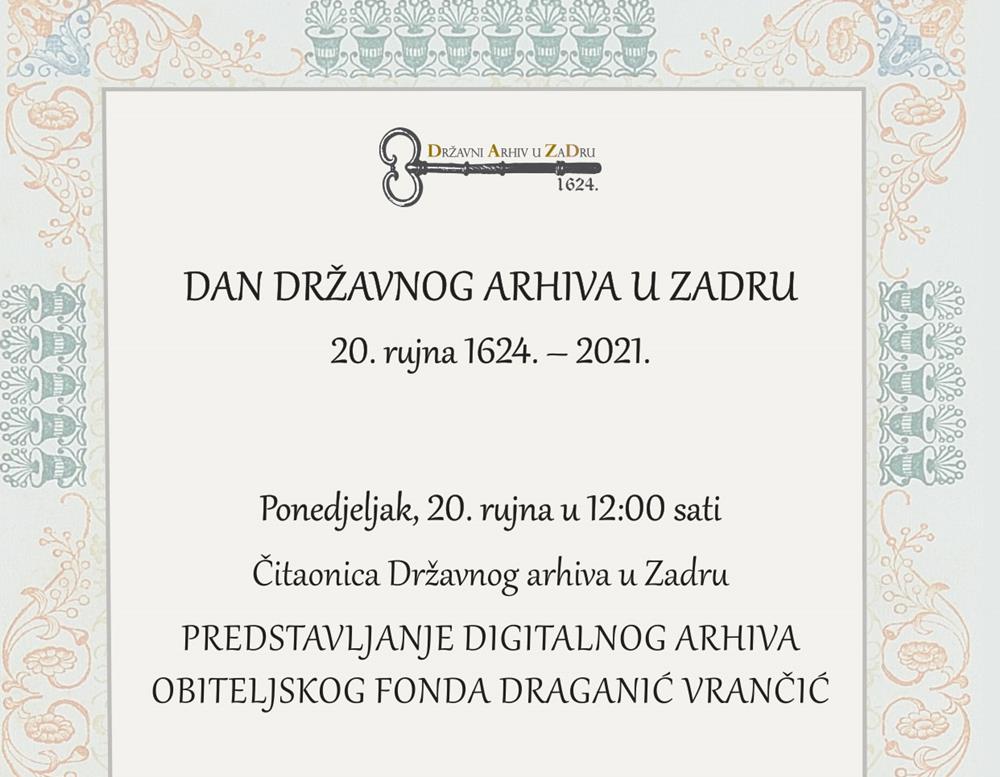 DRŽAVNI ARHIV U ZADRU Predstavljanje digitaliziranog fonda Obitelj Draganić Vrančić