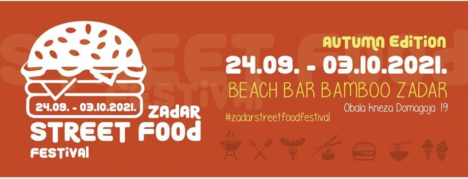 Zadar street food festival od 24. rujna do 3. listopada donosi inovativnu street food ponudu i nastup na DJ-eva