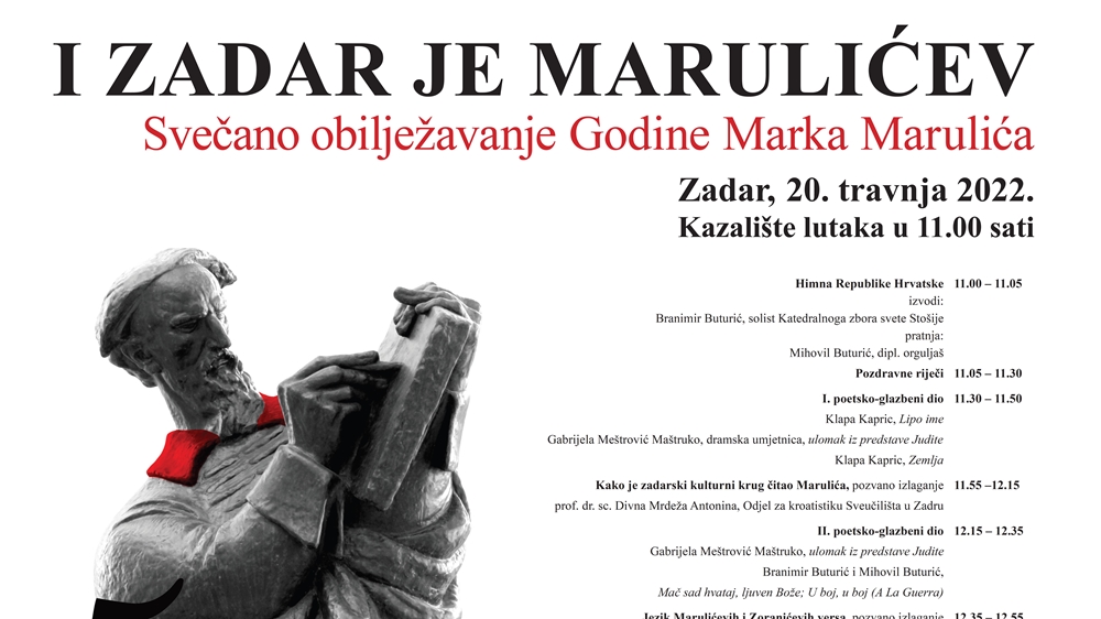 I ZADAR JE MARULIĆEV  Svečana manifestacija u povudu obilježavanja Godine Marka Marulića