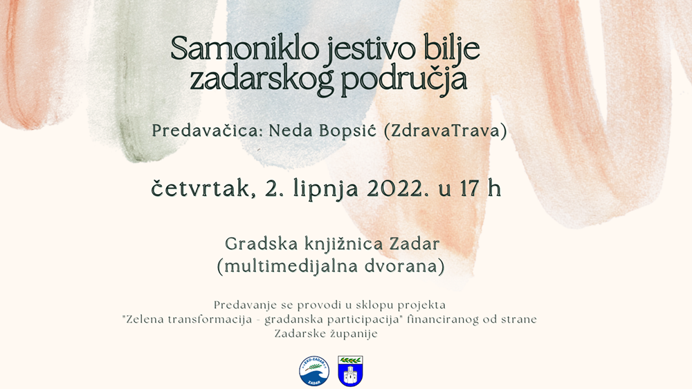 „ZdravaTrava“: Predavanje o samoniklom jestivom bilju zadarskog područja
