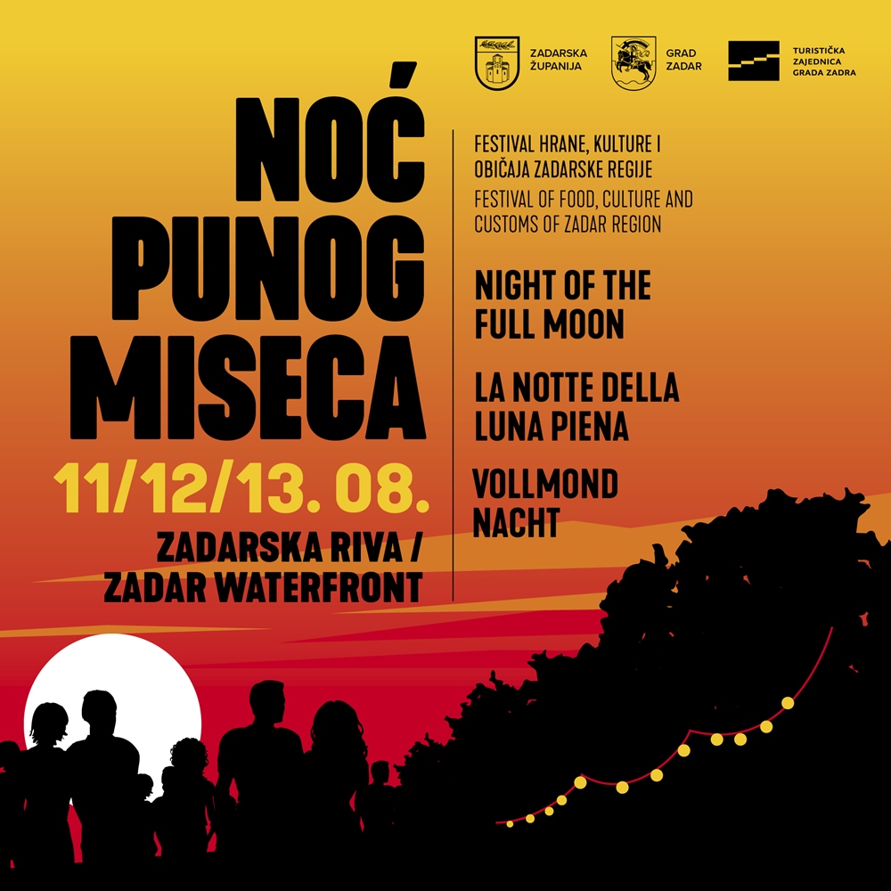 NA ZADARSKOJ RIVI Noć punog miseca od 11. do 13. kolovoza