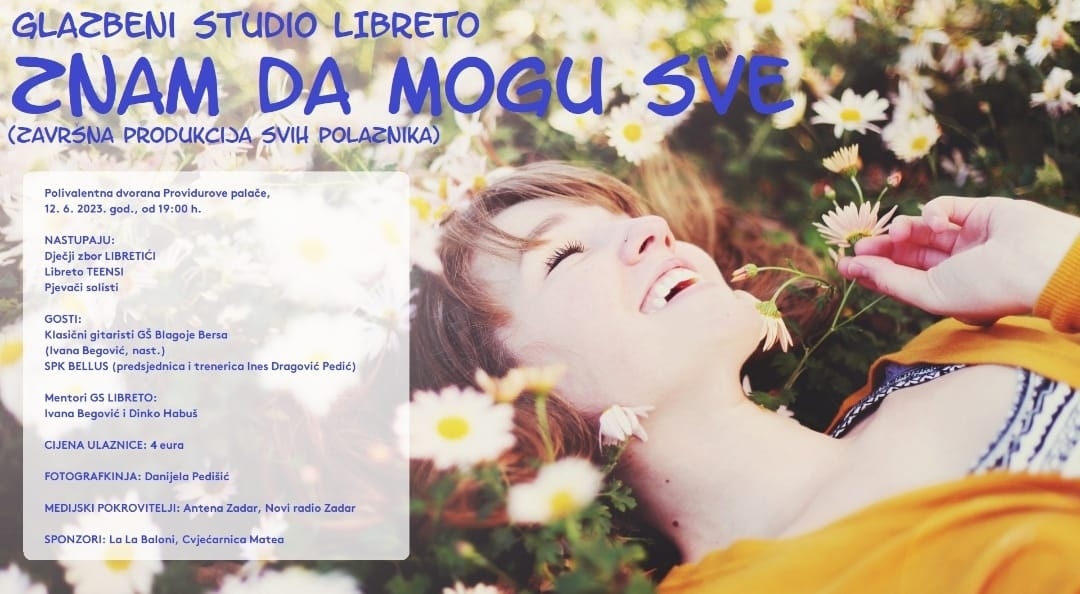 "ZNAM DA MOGU SVE" U ponedjeljak u Providurovoj koncert Glazbenog studija Libreto!