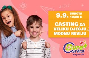 CASTING ZA DJEČJU MODNU REVIJU BURE CENTRA