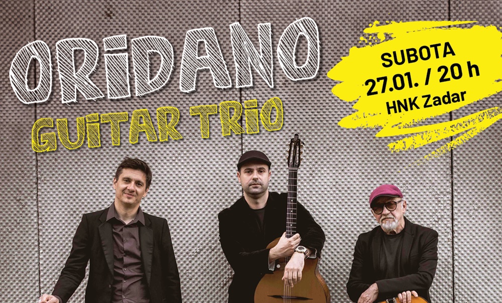 HNK ZADAR U subotu u HNK Zadar gostuje ORIDANO GUITAR TRIO