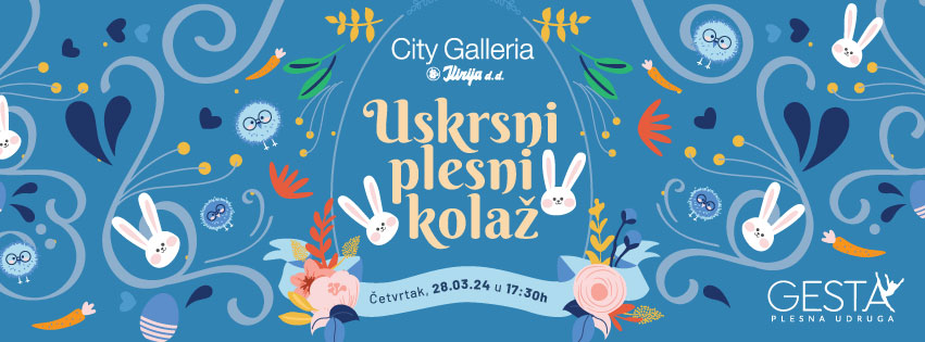 USKRSNI PLESNI KOLAŽ U CITY GALLERIJI