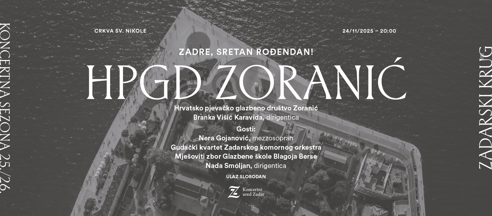 TRADICIONALNI KONCERT "ZORANIĆA" Glazbeni poklon Zadru uoči Dana grada