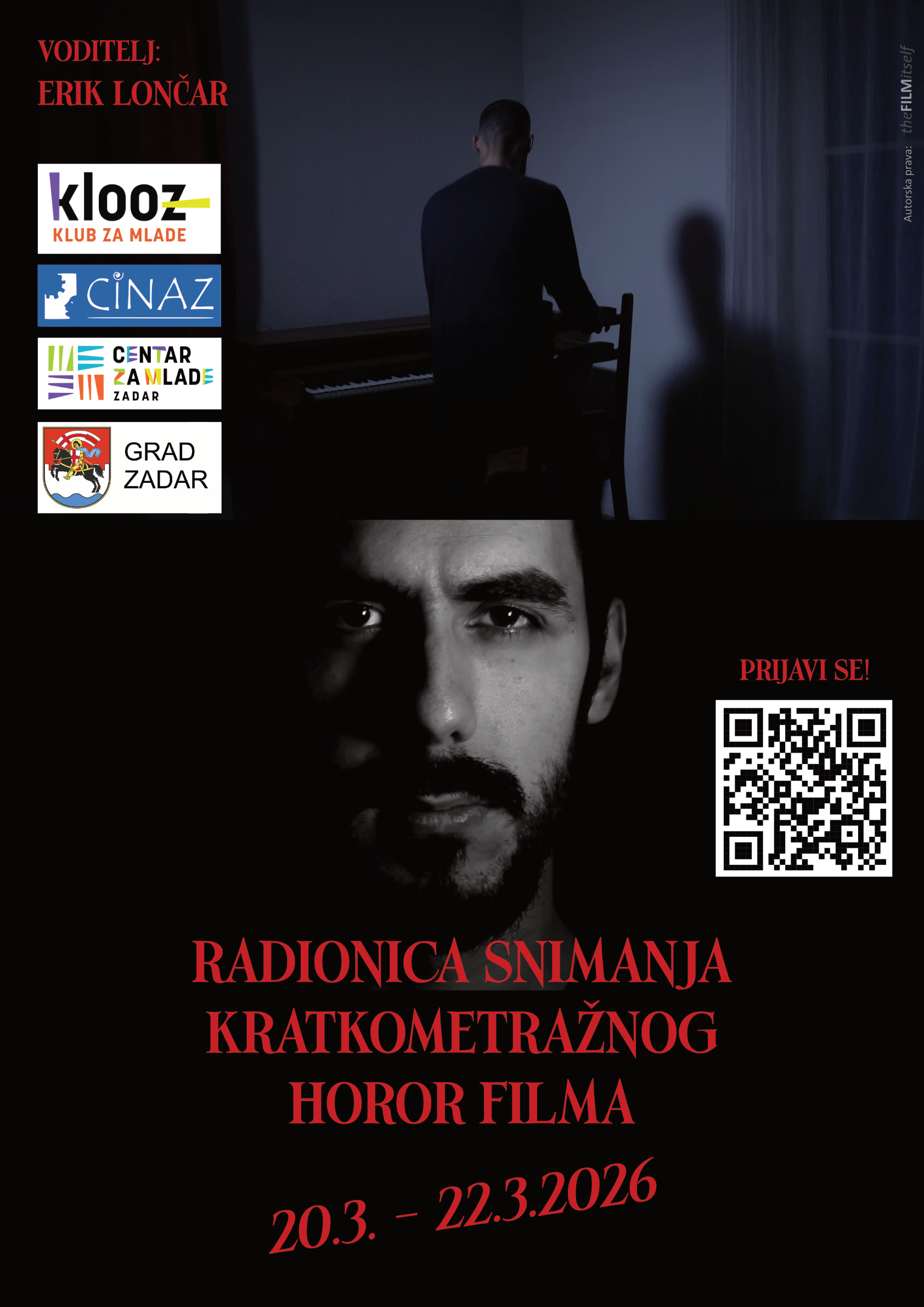 MLADI U FOKUSU Poziv na radionicu horor filma uz vodstvo redatelja Erika Lončara